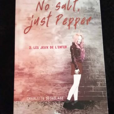 S.P. No Salt, Just Pepper – tome 2 : Les Jeux de l’Enfer